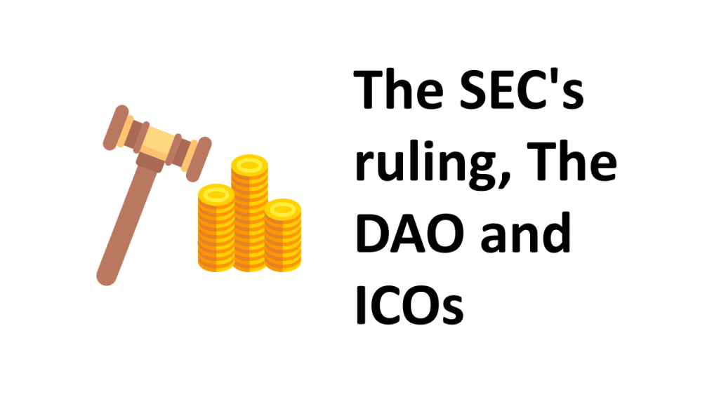 SEC Ruling on the DAO and ICO