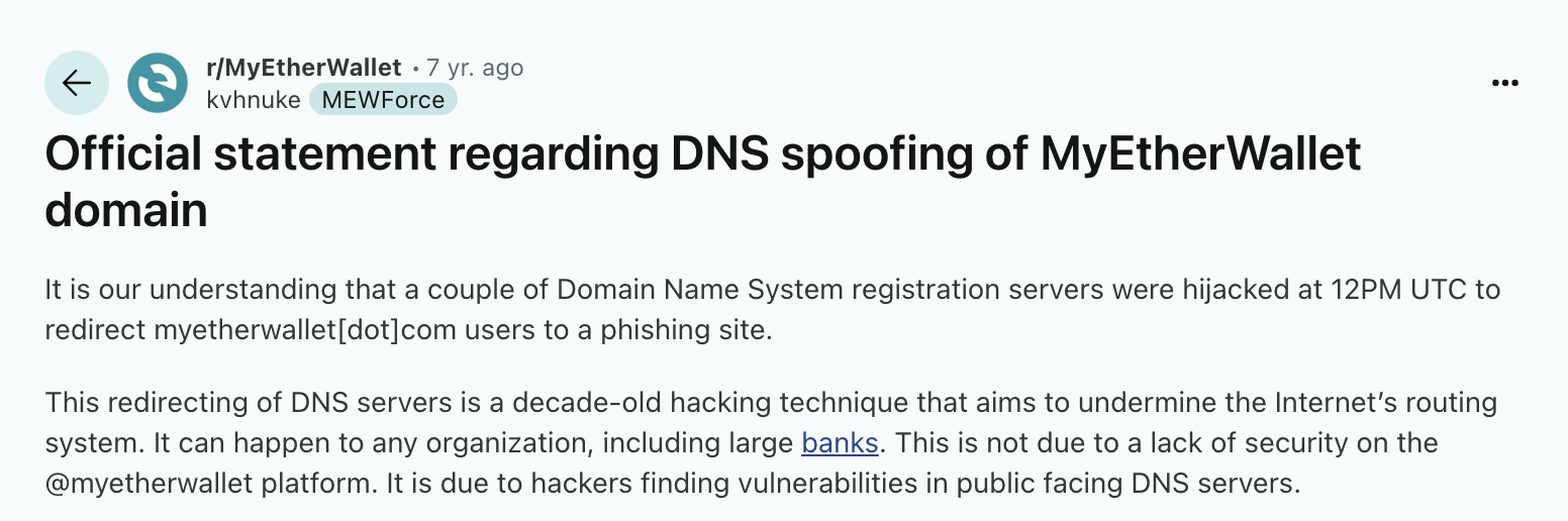MyEtherWallet confirmed a DNS routing attack in 2018 via an official statement on Reddit. Source: MyEtherWallet on Reddit
